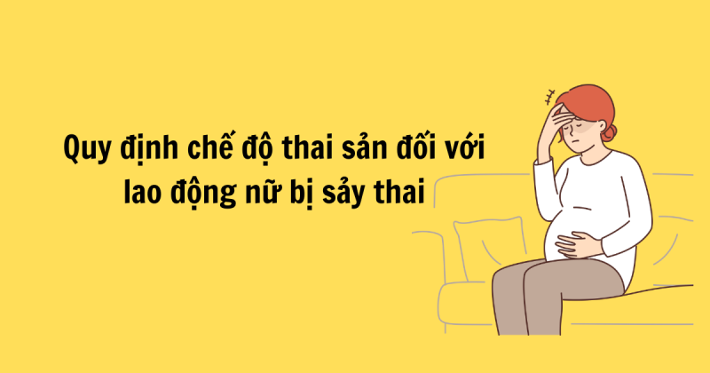 Sảy thai có được hưởng bảo hiểm xã hội không? Quy định mới nhất 2026